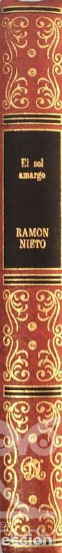 Libros: El sol amargo - Ram&oacute;n Nieto - Foto 2