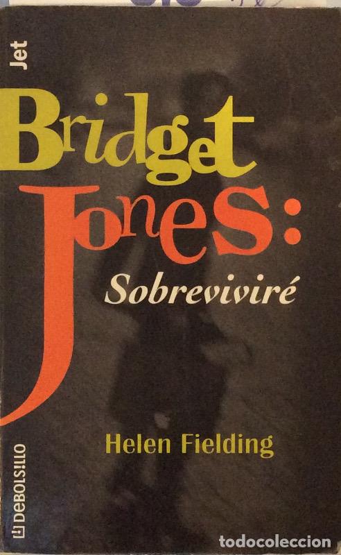Libros: Bridget Jones: Sobrevivir&eacute; - Helen Fielding - Foto 1