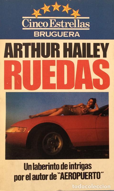 Libros: Ruedas - Arthur Hailey - Foto 1