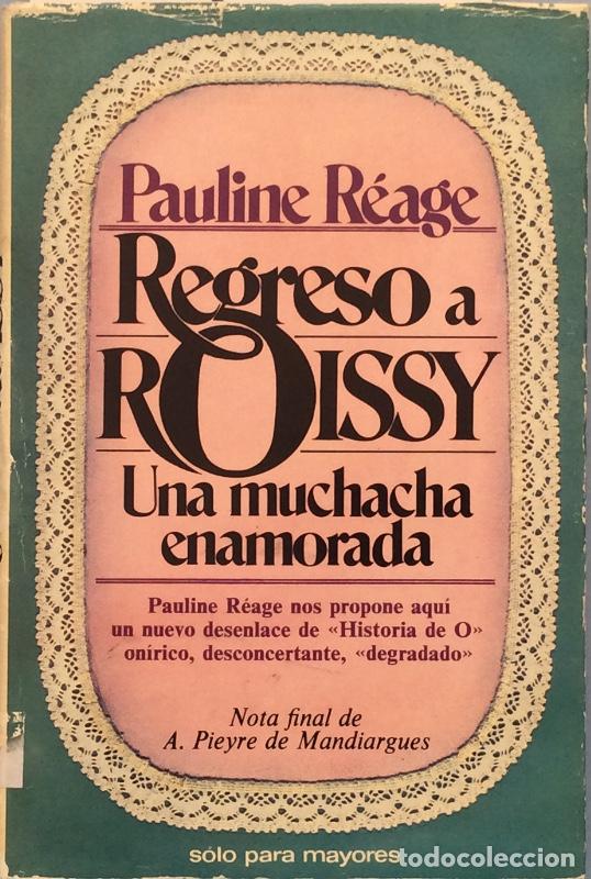 Libros: Regreso a Roissy - Pauline Reage - Foto 1