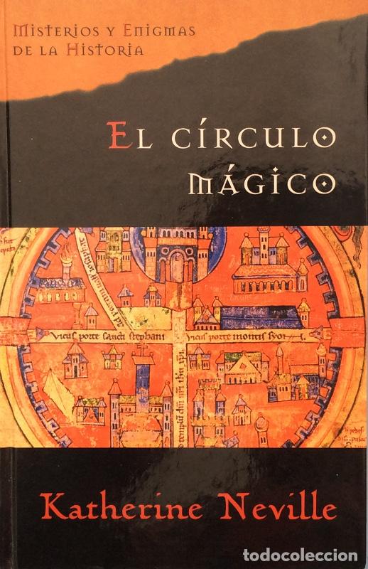 Libros: El c&iacute;rculo m&aacute;gico - Katherine Neville - Foto 1