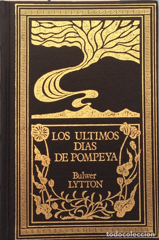 Libros: Los &uacute;ltimos d&iacute;as de Pompeya - Bulwer Lytton - Foto 1