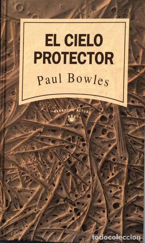 Libros: El cielo protector - Paul Bowles - Foto 1