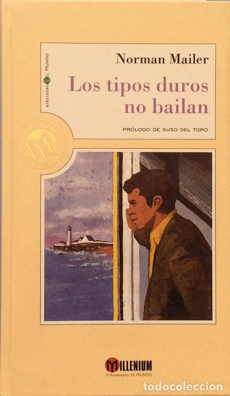 Libros: Los tipos duros no bailan - Norman Mailer - Foto 1