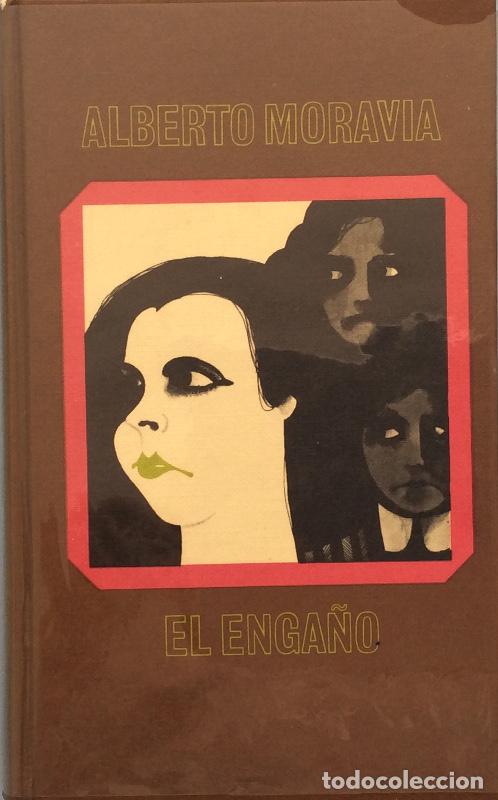 Libros: El enga&ntilde;o - Alberto Moravia - Foto 1