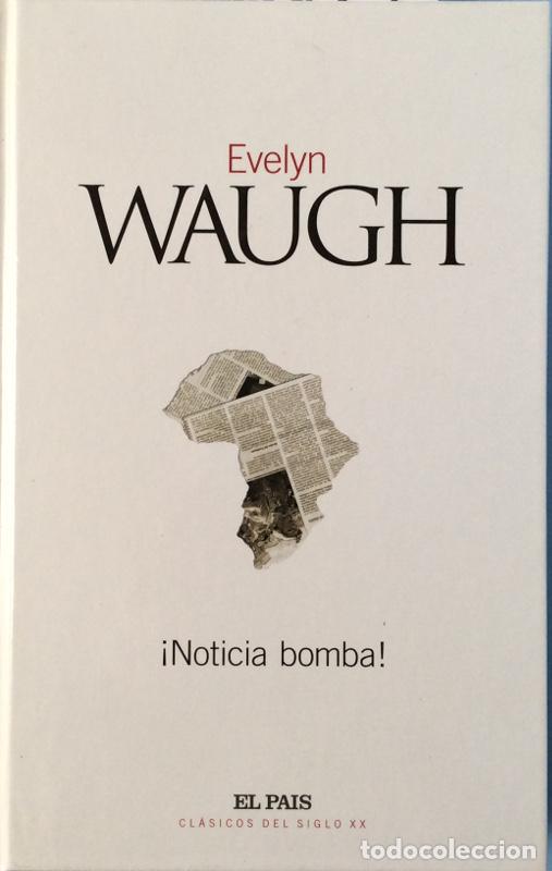 Libros: &iexcl;Noticia bomba! - Evelyn Waugh - Foto 1
