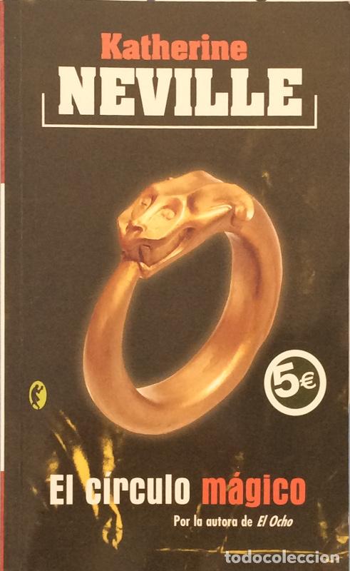 Libros: El c&iacute;rculo m&aacute;gico - Katherine Neville - Foto 1