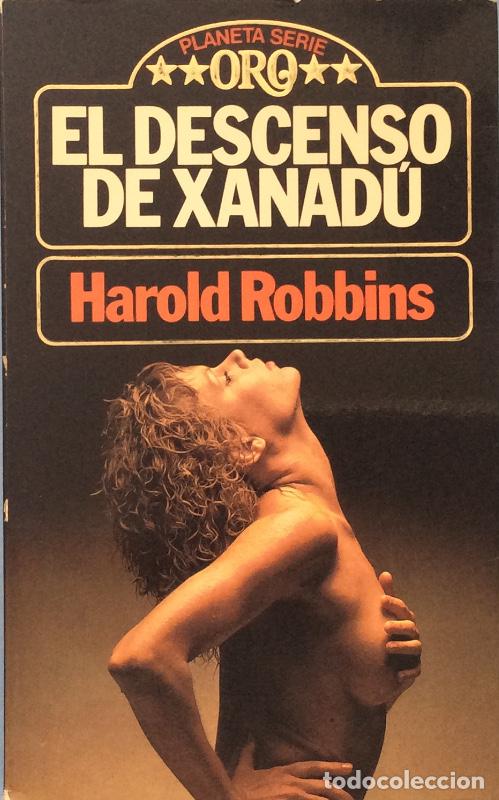 Libros: El descenso de Xanad&uacute; - Harold Robbins - Foto 1
