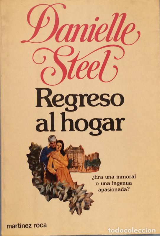 Libros: Regreso al hogar - Danielle Steel - Foto 1