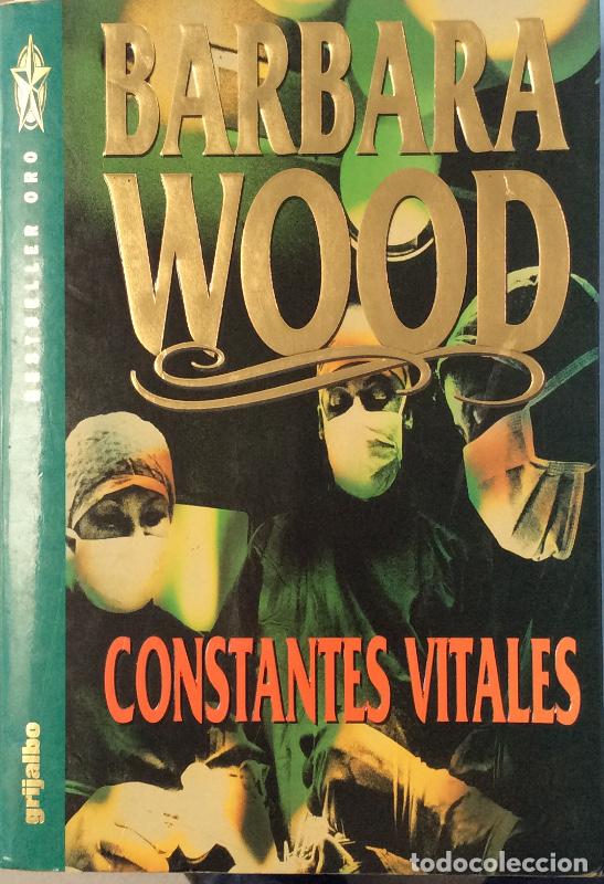 Libros: Constantes vitales - Barbara Wood - Foto 1