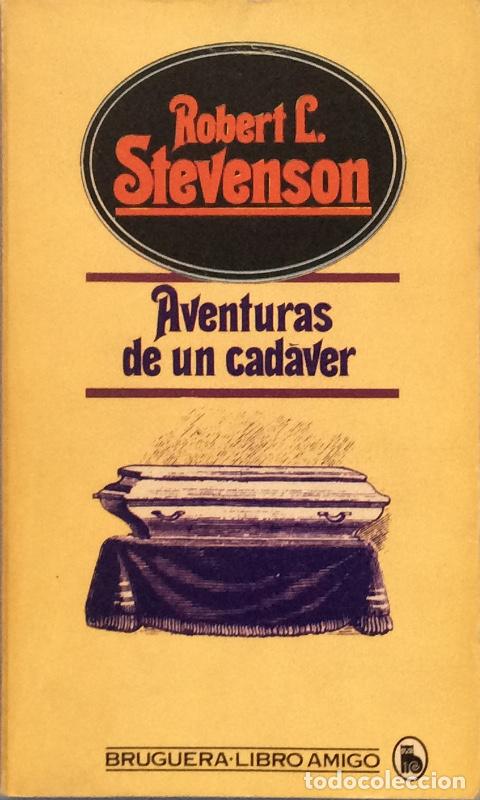 Libros: Aventuras de un cad&aacute;ver - Robert L- Stevenson - Foto 1