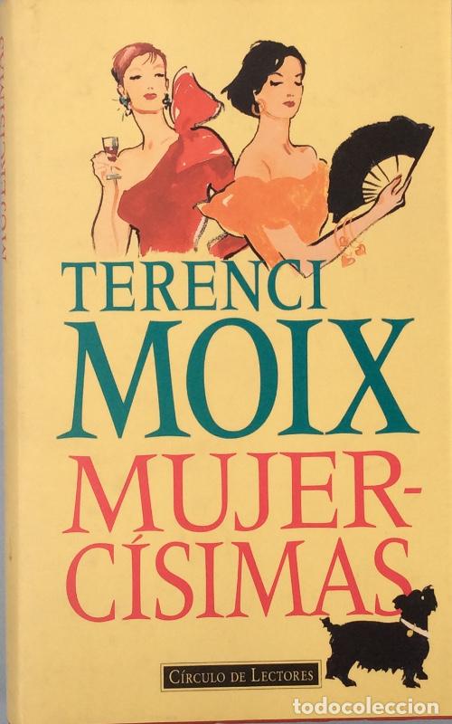 Libros: Mujerc&iacute;simas - Terenci Moix - Foto 1
