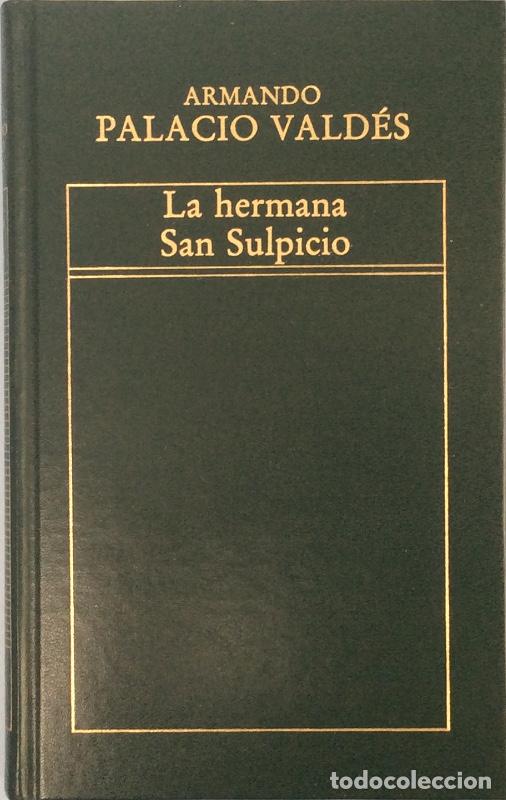 Libros: La hermana San Sulpicio - Armando Palacio Vald&eacute;s - Foto 1