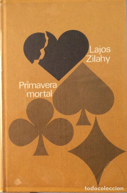 Libros: Primavera mortal - Lajos Zilahy - Foto 1