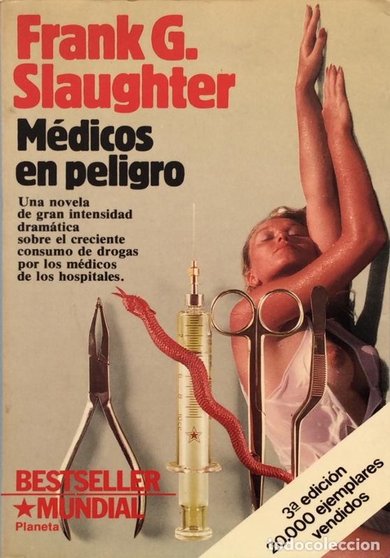 Libros: M&eacute;dicos en peligro - Frank G. Slaughter - Foto 1