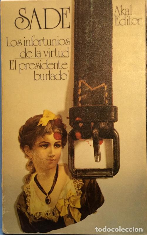 Libros: Los infortunios de la virtud / El presidente burlado - Marqu&eacute;s de Sade - Foto 1