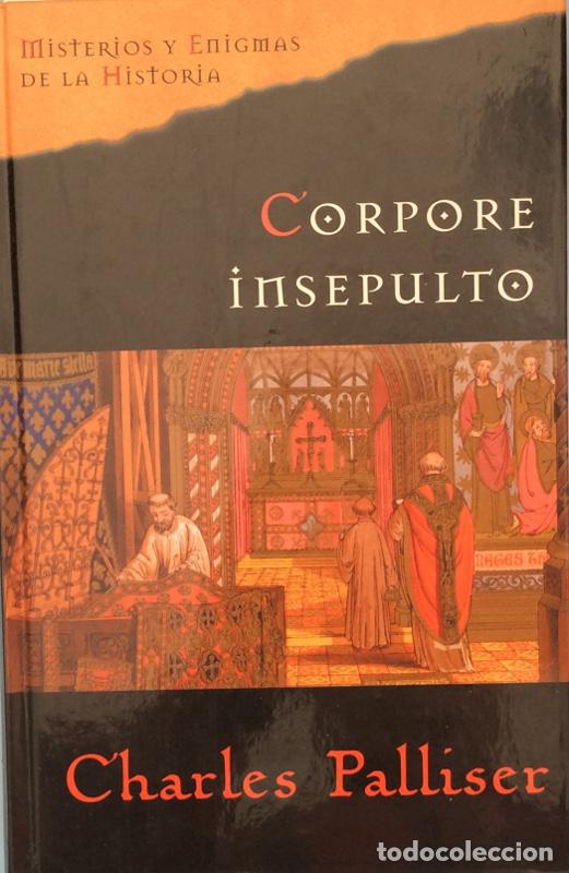 Libros: Corpore Insepulto - Charles Palliser - Foto 1