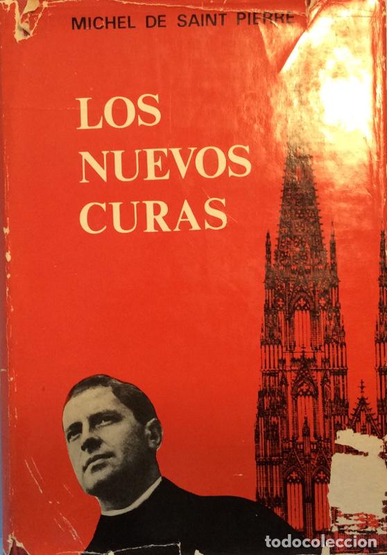 Libros: Los nuevos curas - Michel de Saint Pierre - Foto 1