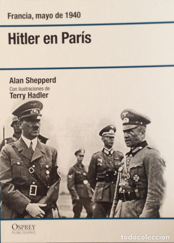 Libros: Hitler en Par&iacute;s - Alan Shepperd - Foto 1