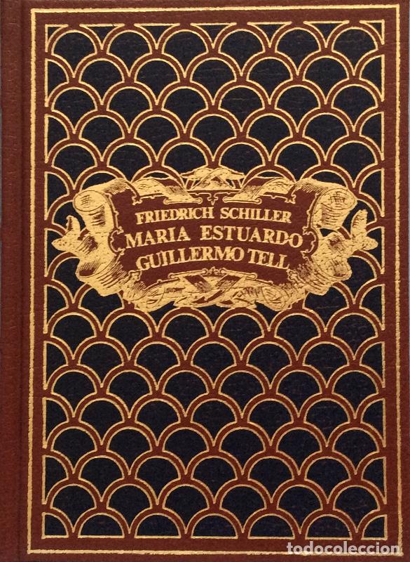 Libros: Maria Estuardo / Guillermo Tell - Friedrich Schiller - Foto 1