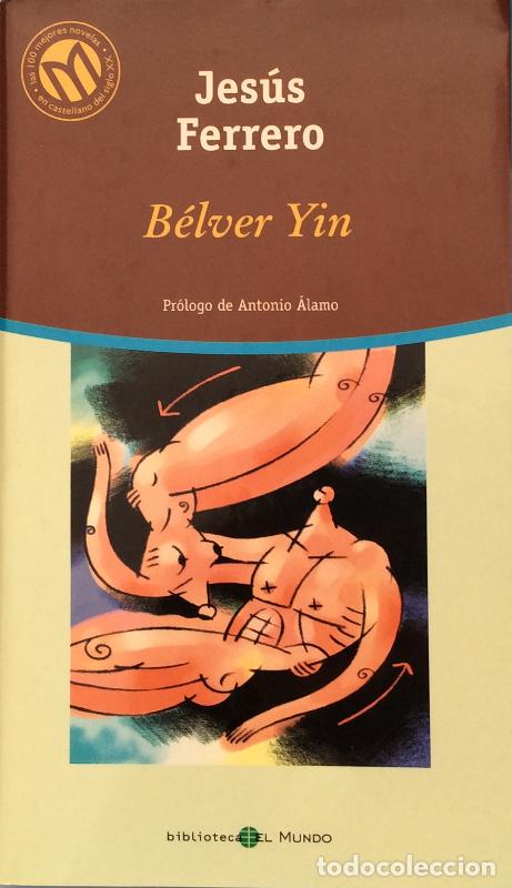 Libros: B&eacute;lver Yin - Jes&uacute;s Ferrero - Foto 1