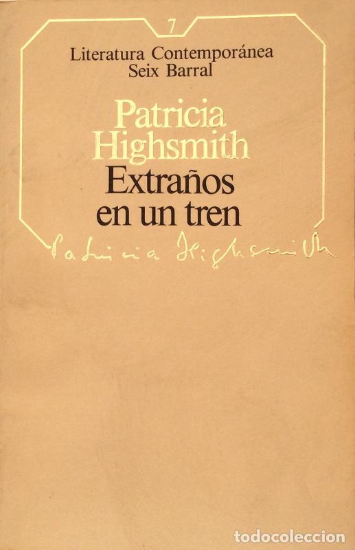 Libros: Extra&ntilde;os en un tren - Patricia Highsmith - Foto 1