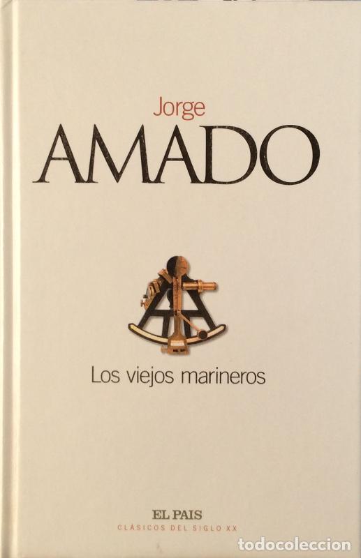 Libros: Los viejos marineros - Jorge Amado - Foto 1