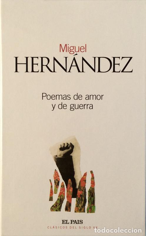 Libros: Poemas de amor y de guerra - Miguel Hern&aacute;ndez - Foto 1