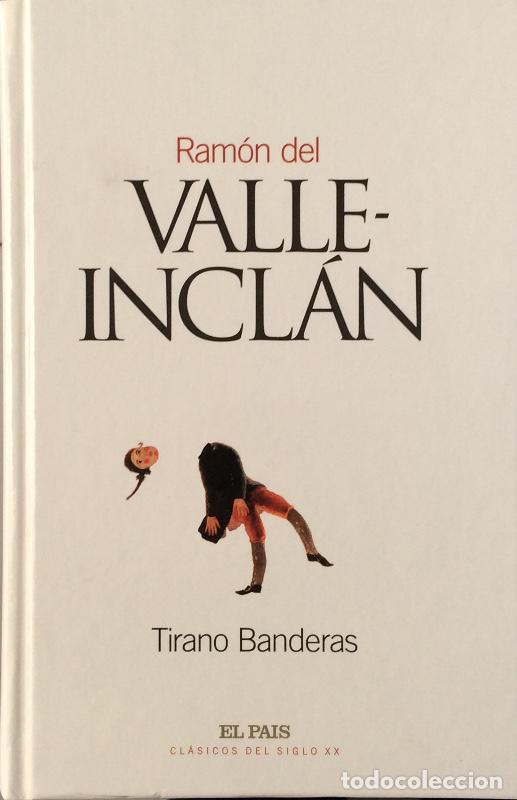 Libros: Tirano Banderas - Ram&oacute;n del Valle-Incl&aacute;n - Foto 1