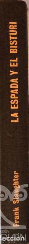 Libros: La espada y el bistur&iacute; - Frank G. Slaughter - Foto 2