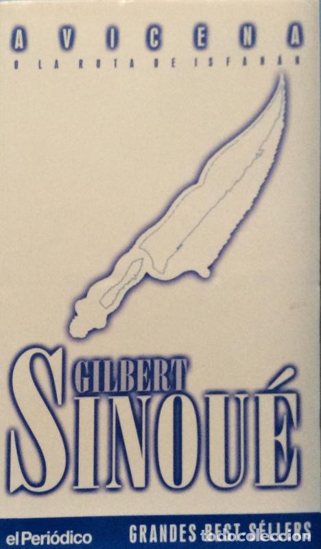 Libros: Avicena. La ruta de Isfahan - Gilbert Sinou&eacute; - Foto 1