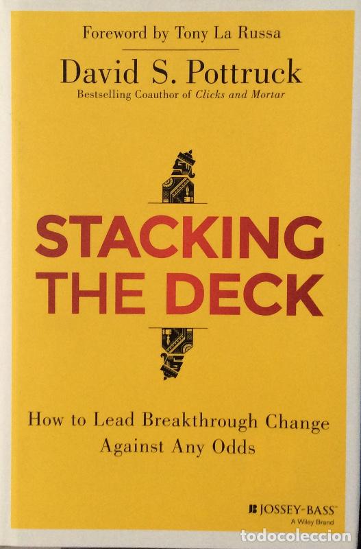 Libros: Stacking the deck - David S. Pottruck - Foto 1