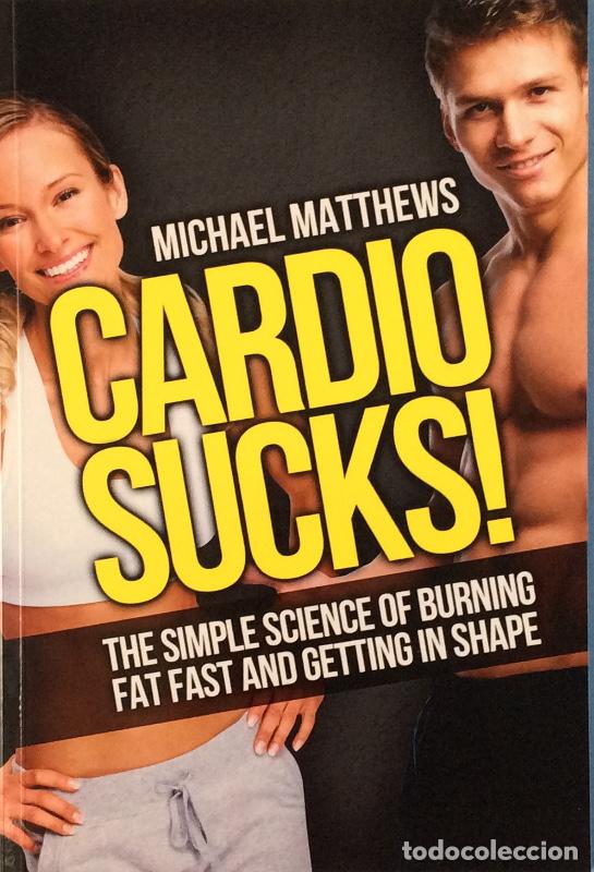 Libros: Cardio sucks! - Michael Matthews - Foto 1
