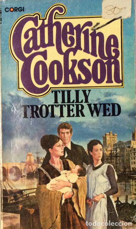 Libros: Tilly trotter wed - Catherine Cookson - Foto 1