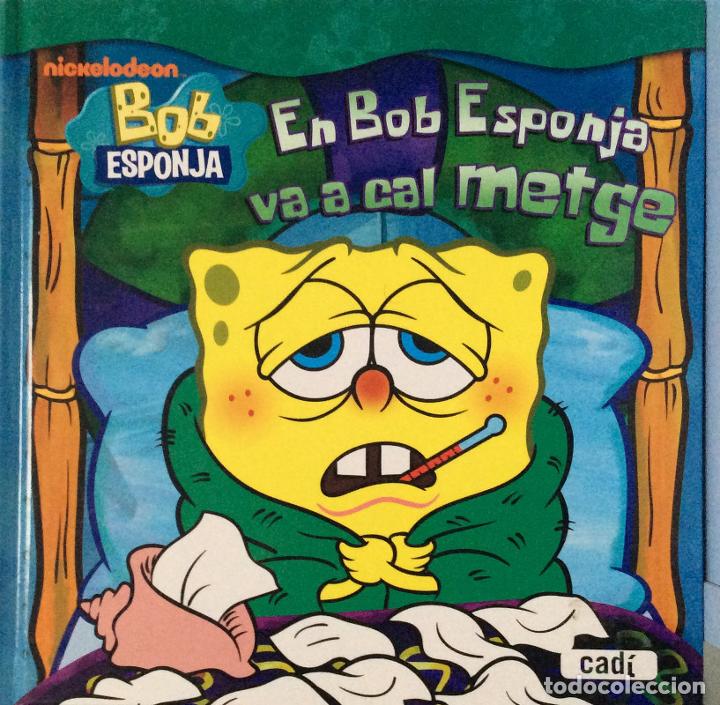 Libros: Bob Esponja. En Bob Esponja va a cal metge - Nickelodeon - Foto 1