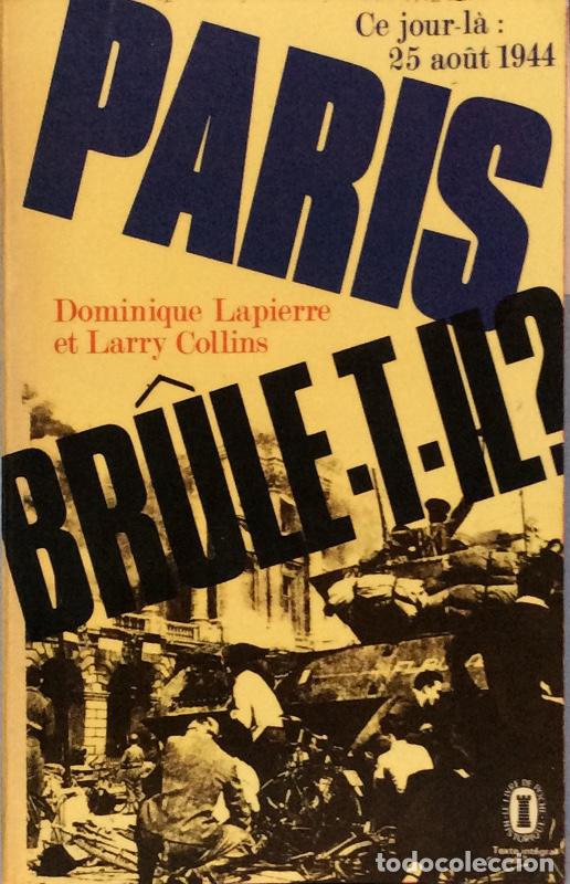 Libros: Paris br&ucirc;le-t-il? - Dominique Lapierre / Larry Collins - Foto 1