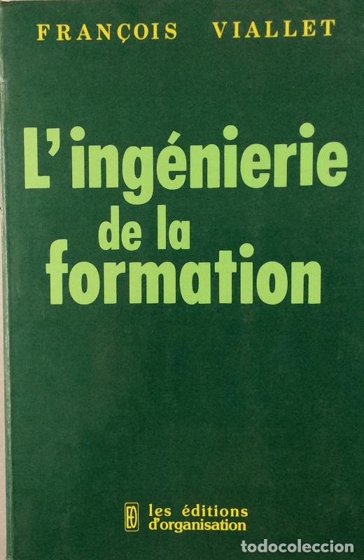 Libros: Ling&eacute;nierie de la formation - Fran&ccedil;ois Viallet - Foto 1