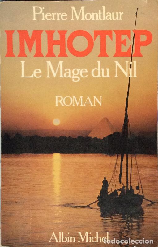 Libros: Imhotep. Le mage du Nil - Pierre Montlaur - Foto 1