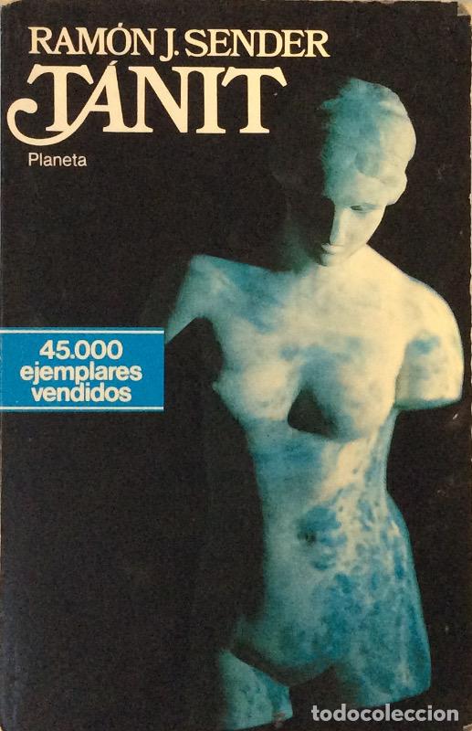 Libros: Tanit - Ram&oacute;n J. Sender - Foto 1