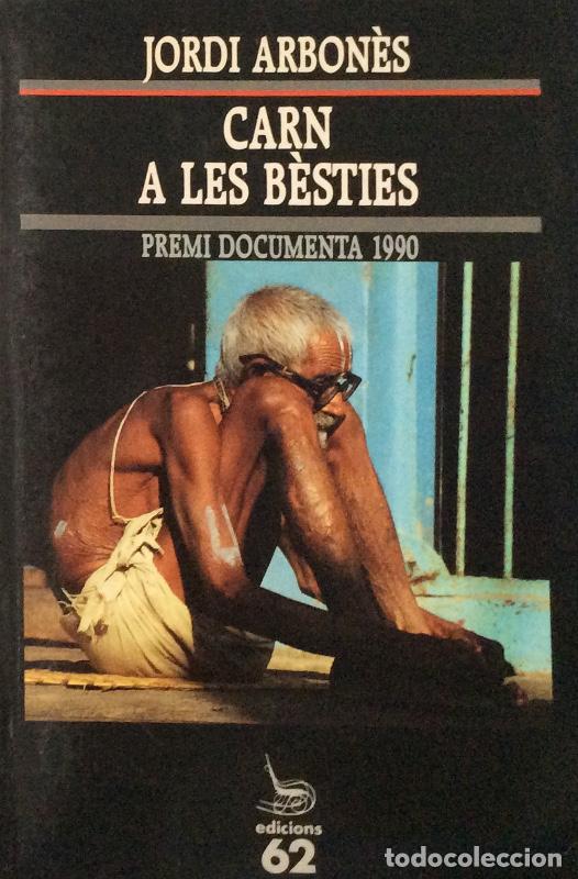 Libros: Carn a les b&eacute;sties - Jordi Arbon&egrave;s - Foto 1