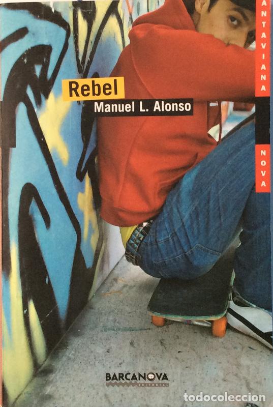 Libros: Rebel - Manuel L. Alonso - Foto 1