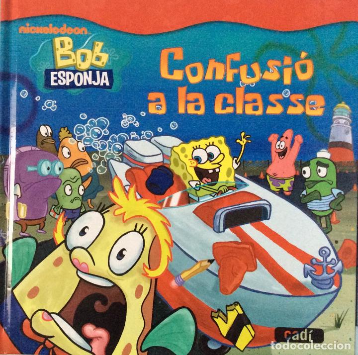 Libros: Bob Esponja. Confusi&oacute; a la classe - Sarah Willson - Foto 1