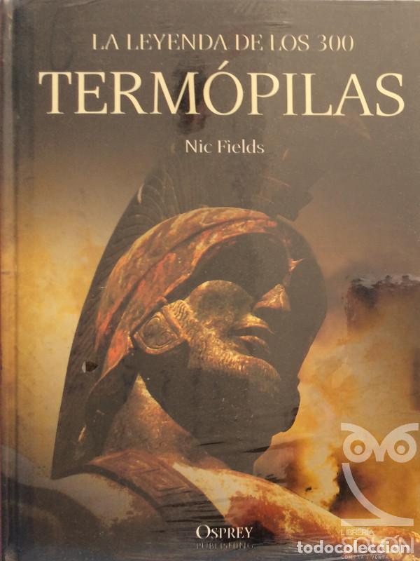 Libros: la leyenda de los 300. Term&oacute;pilas - Nic Fields - Foto 1