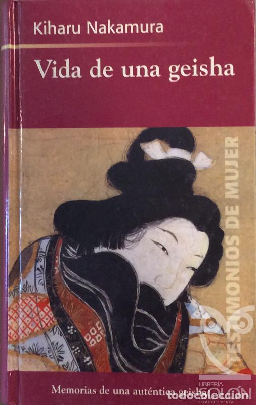 Libros: Vida de una geisha - Kiharu Nakamura - Foto 1