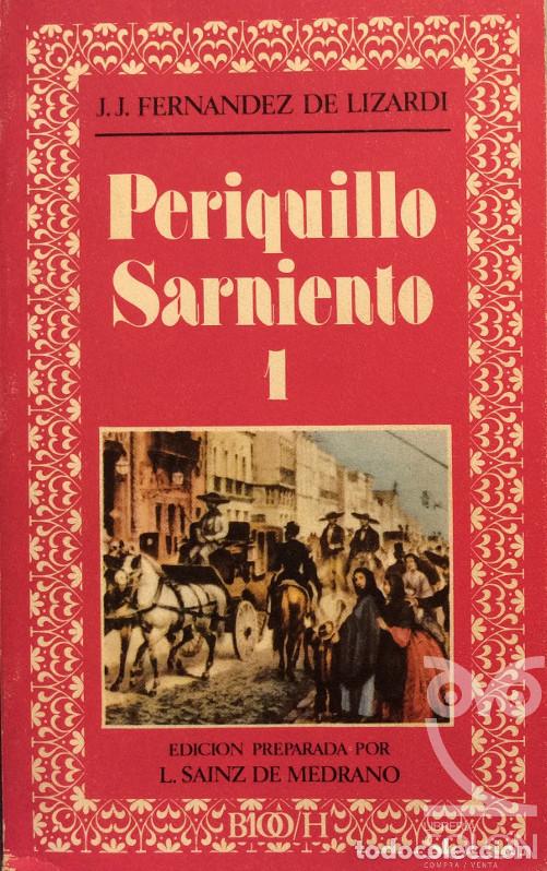 Libros: Periquillo Sarniento I - J.J. Fernandez de Lizardi - Foto 1