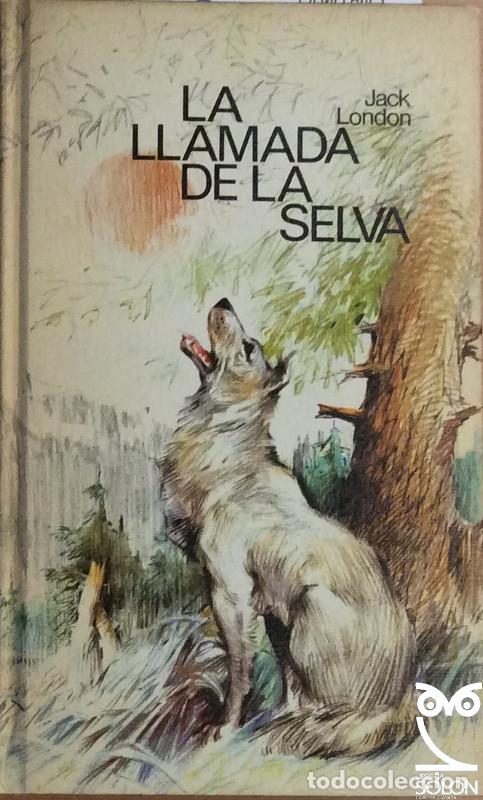 Libros: La llamada de la selva - Jack London - Foto 1
