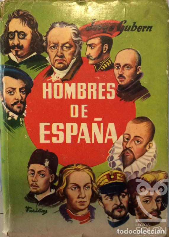 Libros: Hombres de Espa&ntilde;a - Jorge Gubern - Foto 1