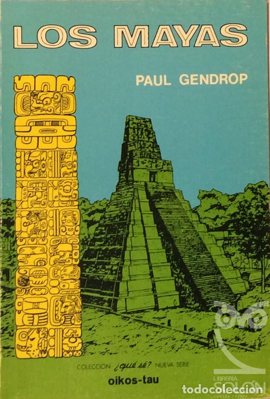 Libros: Los Mayas - Paul Gendrop - Foto 1