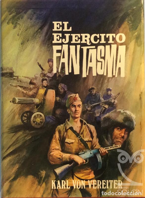 Libros: El ej&eacute;rcito fantasma - Karl von Vereiter - Foto 1