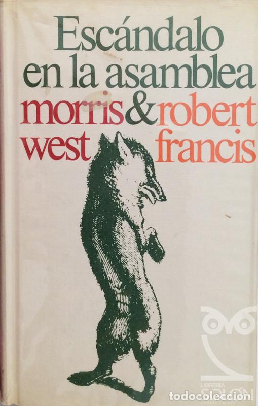 Libros: Esc&aacute;ndalo en la asamblea - Morris L. West / Robert Francis - Foto 1